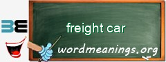 WordMeaning blackboard for freight car